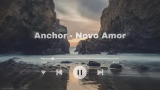 Anchor - Novo Amor ( slowed + 1 hour )