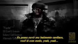 50 Cent ft. Eminem - Psycho (Legendado)