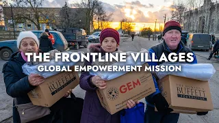 Delivering Humanitarian aid to the Frontline Villages of Ukraine | Global Empowerment Mission