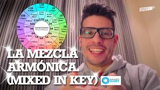 LA MEZCLA ARMÓNICA ¿Por qué sí y por qué no? (La Rueda de Camelot y Mixed In Key)