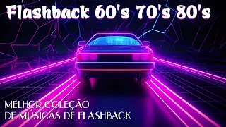 MUSICAS INTERNACIONAIS ANTIGAS FLASH BACK ANOS 70 ❤️ Grandes Músicas Internacionais Antigas ❤️