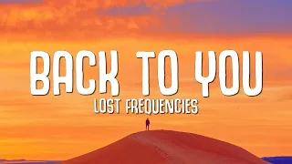 [1 Hour] Lost Frequencies, Elley Duhé, X Ambassadors - Back To You (Lyrics) New Song 2023