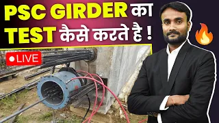 What is Tensioning Test in PSC Girder | How To Perform Post Tensioning Test on PSC Girder