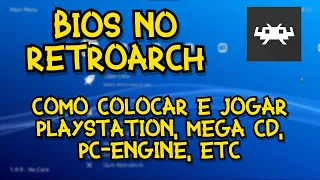 Como colocar BIOS no RetroArch e aprenda como usar melhor o sistema!