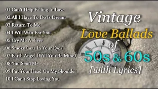 Vintage Love Ballads of 50s & 60s Musical Journey with Lyrics.