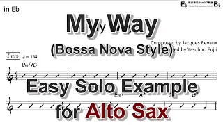 My Way (Bossa Nova Style) - Easy Solo Example for Alto Sax