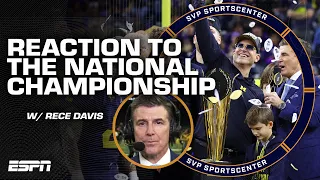 Michigan NEEDED this win! - Rece Davis reacts to the CFP National Championship | SC with SVP