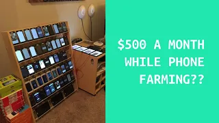 The $500 A MONTH Phone Farm! | July 2023 Phone Farm Update