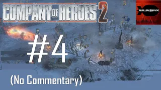 Company of Heroes 2: Soviet Campaign Playthrough Part 4 (The Miraculous Winter, No Commentary)