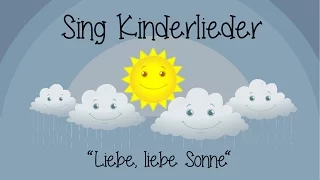 Liebe, liebe Sonne - Kinderlieder zum Mitsingen | Sing Kinderlieder