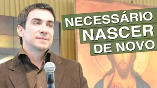 Necessário Vos é Nascer de Novo - Padre Fábio de Melo (07/08/11)