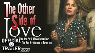 THE OTHER SIDE OF LOVE (1991) | Official Trailer