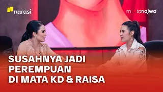 KD & Raisa Bicara Blak-blakan soal Susahnya Jadi Perempuan - Panggung Dua Diva (Part 6) | Mata Najwa