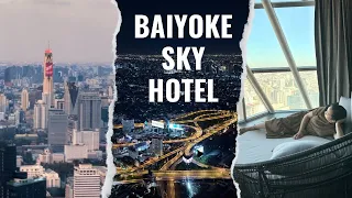 Baiyoke Sky Hotel 2024 | 55th Floor Panoramic Suite | Breakfast Buffet | Exploring Thailand Ep 2