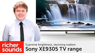 Sony XE9305 - 4K HDR Smart LED TV | Richer Sounds