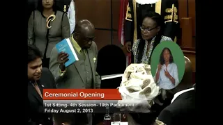 Ceremonial Opening - 4th Session - 10th Parliament - August 2, 2013