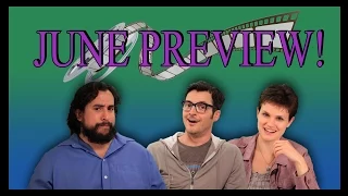 June Movie Preview - Cinefix Now Roundtable