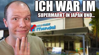 Ich war im Supermarkt in Japan und...