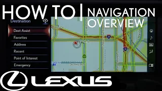 How-To Use Navigation - Overview | Lexus
