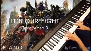 It's Our Fight (Piano Cover) - Transformers 3