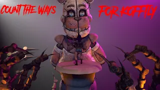 [SFM/FNAF] Count the Ways collab part for Kofftly