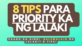 Paano maging priority ng partner mong lalaki? 8 tips para maging priority ka ng lalaki