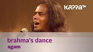 Brahma's Dance - Agam - Music Mojo - Kappa TV