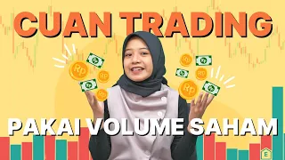 Cara Membaca dan Analisis Volume Saham Biar Trading Cuan Maksimal | Belajar Analisis Teknikal Saham