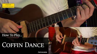how to play COFFIN DANCE acoustic solo fingerstyle by Astronomia