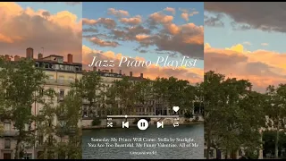 [Playlist🎧] 🌷차분하게 기분 좋아지는 유럽감성 재즈피아노🎹 l Relaxing Jazz Piano for Woking & Studying #easylistening