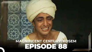 Magnificent Century: Kosem Episode 88 (English Subtitle)