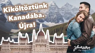 Kiköltöztünk Kanadába. Újra! 😱 Magyarok Kanadában! Alberta, Calgary