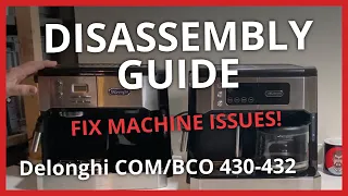 Delonghi COM532/BCO430-432 Disassembly Guide (Short Version)