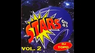 STARS ON 45  / ESTRELLAS EN 45 VOL. 2/ DJ TOPO DISCO VERSION