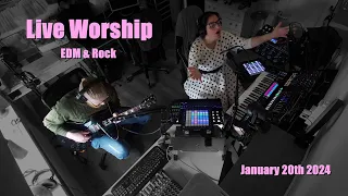 Live Worship | EDM & Rock | Spontaneous Ableton session
