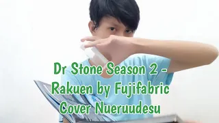 Dr. Stone Season 2 Opening 3 - Rakuen by Fujifabric Cover by Nueruudesu