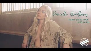 Happy (Half) Hour with Danielle Bradbery