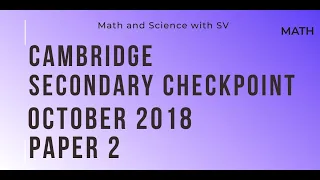 Lower Secondary Checkpoint Math October 2018 Paper 2