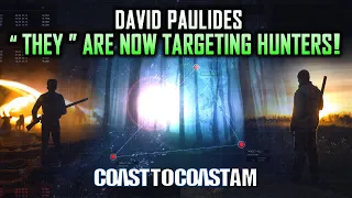 David Paulides - When the HUNTERS become the HUNTED - Missing 411 @COASTTOCOASTAMOFFICIAL ​