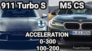 2021 NEW BMW M5 CS VS PORSCHE 911 TURBO S ACCELERATION 0-300 100-200 (EXTREMELY FAST SEDAN)
