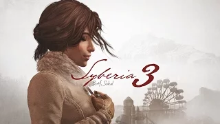 Syberia 3 - посмотрим новинку (Сибирь 3, геймплей, прохождение, обзор)