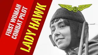 Lady Hawk – The First Woman in Combat (Hélène Dutrieu, Aviatrix) [World War I]