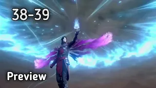 Battle Through The Heavens [Doupo Cangqiong] Season 5 Episode 38-39 Preview