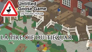 Untitled Goose Game - La pire Oie !