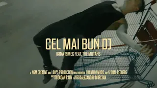 Irina Rimes feat. The Motans - Cel mai bun din DJ ( office video )