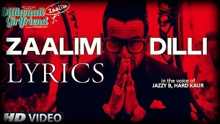 Zaalim Dilli Lyrics Jazzy B