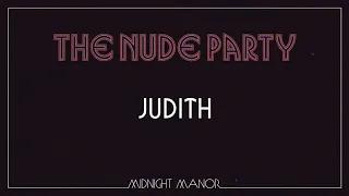 The Nude Party - "Judith" [Audio Only]