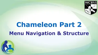 Chameleon Part 2 Menu Navigation and Structure