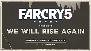 Hammock - Now He's Our Father (Reinterpretation) | Far Cry 5 : We Will Rise Again