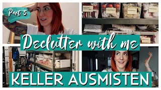 Declutter with me: Keller ausmisten, aufräumen und Ordnung schaffen - Part 5 | Sabrina Sterntal